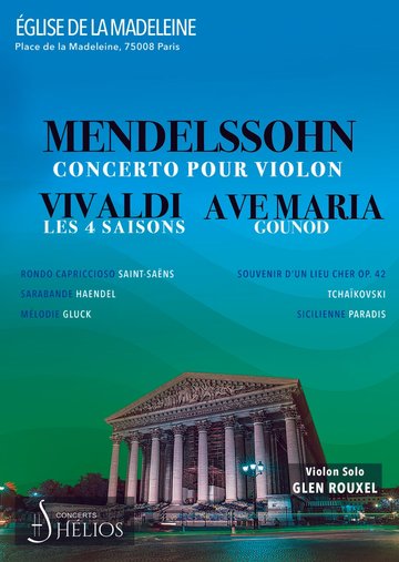 Les 4 Saisons de Vivaldi, Ave Maria, Concerto de Mendelssohn