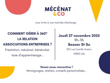 Échanges : Prestation, mécénat, bénévolat, taxe d’apprentissage… comment gérer à 360° la relation associations/entreprises ?