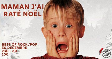 Maman, j'ai raté Noël / Best Of Rock/Pop