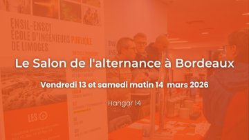 L'ENSIL-ENSCI au Salon de l'Étudiant de l'Alternance à Bordeaux !