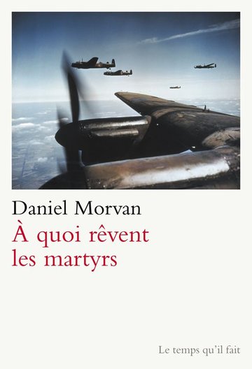 A quoi rêvent les martyrs ?