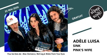 Adèle Luisa • SINK • Pink's Wife