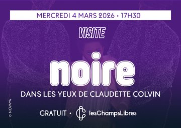 [VISITE]- Visite de l'exposition NOIRE
