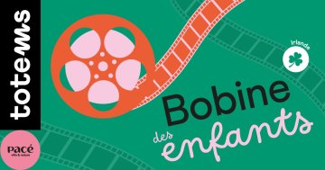 La bobine des enfants