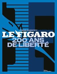 Conférence par Étienne de Montety : Le Figaro, 200 ans de liberté