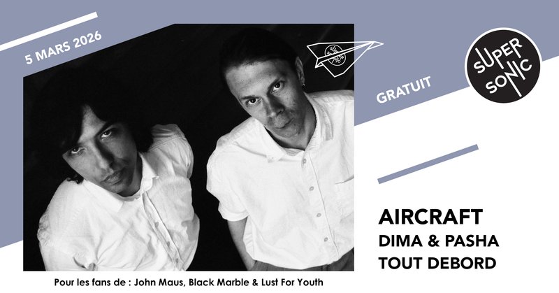 Aircraft • Dima & Pasha • Tout Debord