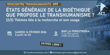 États généraux de la bioéthique : que propose le transhumanisme ? Deuxième partie Débat.