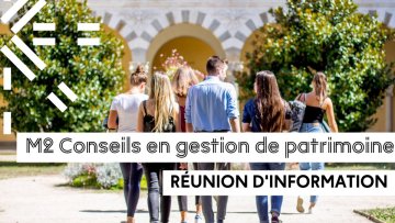 [RÉUNION INFO] Master 2 Conseils en gestion de patrimoine