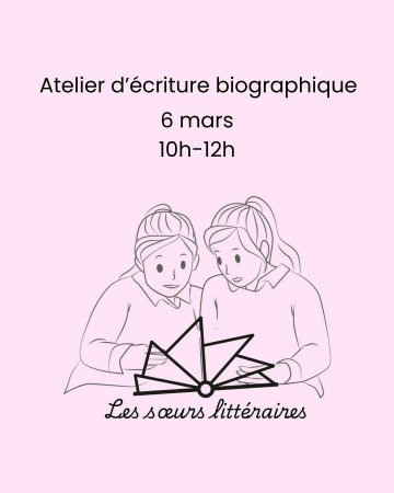 Atelier d'écriture biographique