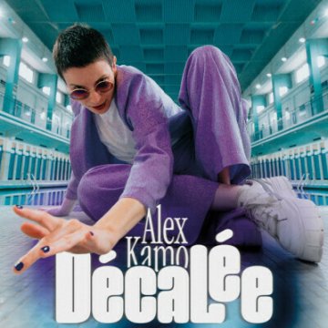 Alex Kamo - Décalée