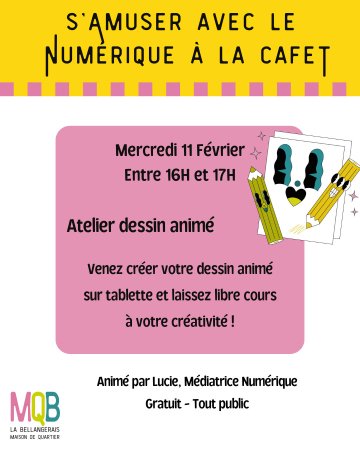 Atelier numérique à la Cafet' 🎞️