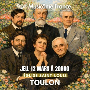 Concert Musicâme à Toulon : Debussy, Bizet, Aznavour, Piaff, Saint-Saëns, Fauré, Ravel