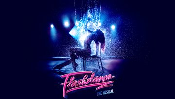 Flashdance - the musical