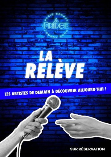 La Relève by le Fridge Comedy Club