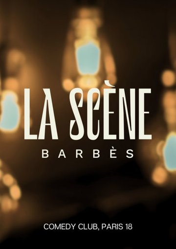 La Scène Barbès - Comedy Club