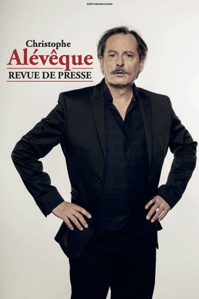 Christophe Alévêque - Revue de Presse - Tournée