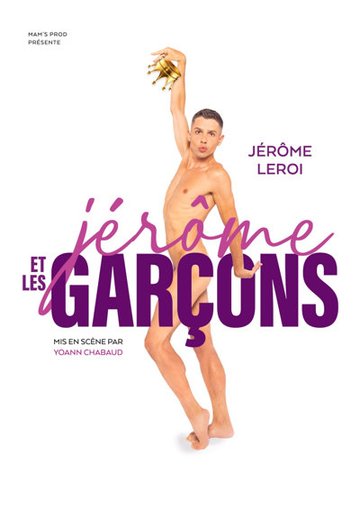 Jérôme Leroi dans Jérôme et les garçons