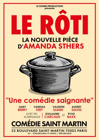 Le Rôti - La nouvelle comédie d'Amanda Sthers