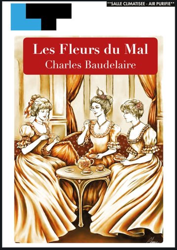 Les Fleurs du Mal, Laurette Théâtre - Paris