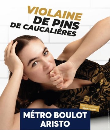 Violaine de Pins dans Métro Boulot Aristo