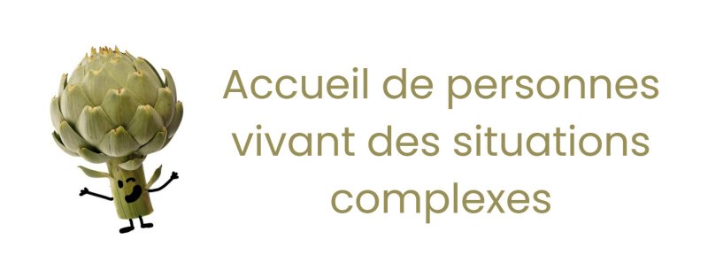 Accueil de personnes vivant une situation complexe