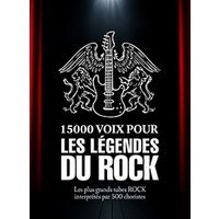 15 000 voix pour les legendes du rock