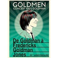 Goldmen - concert 100% goldman a fgj