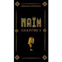Naïm - chapitre 3