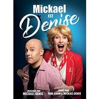 Mickael est denise