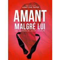 Amant malgre lui