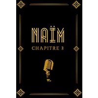Naim - chapitre 3