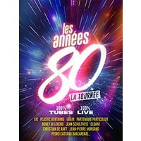 Les annees 80, la tournee