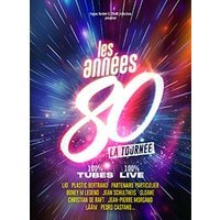 Les annees 80, la tournee