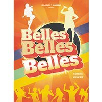 Belles belles belles