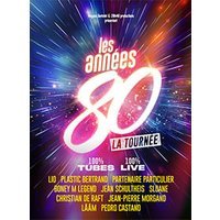 Les annees 80, la tournee