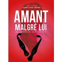 Amant malgre lui