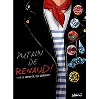 Putain de renaud !