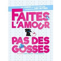 Faites l'amour pas des gosses