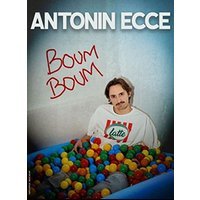 Antonin ecce dans boum boum