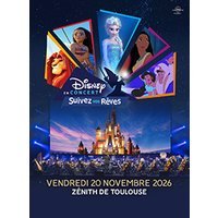 Disney en concert - suivez vos reves