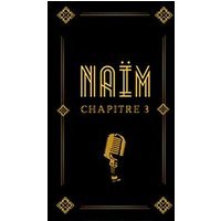Naim - chapitre 3