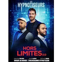 Les hypnotiseurs - hors limites 2.0