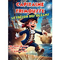 Capitaine frimousse le tresor des oceans