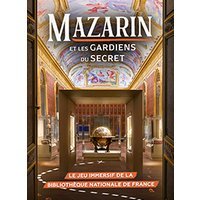 Mazarin & les gardiens du secret