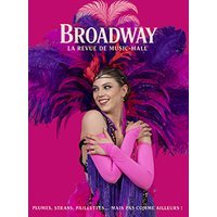 Broadway, la revue de music-hall