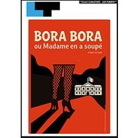 Bora bora ou madame en a soupé