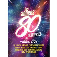 Les annees 80, la tournee