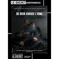 De deux choses l'urne