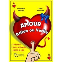 Amour, action ou verite ?