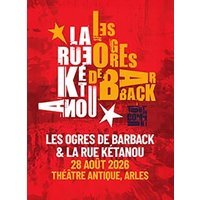 Les ogres de barback & la rue ketanou